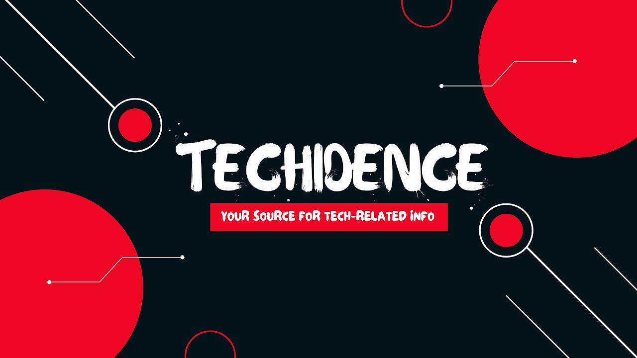'Video thumbnail for Techidence'