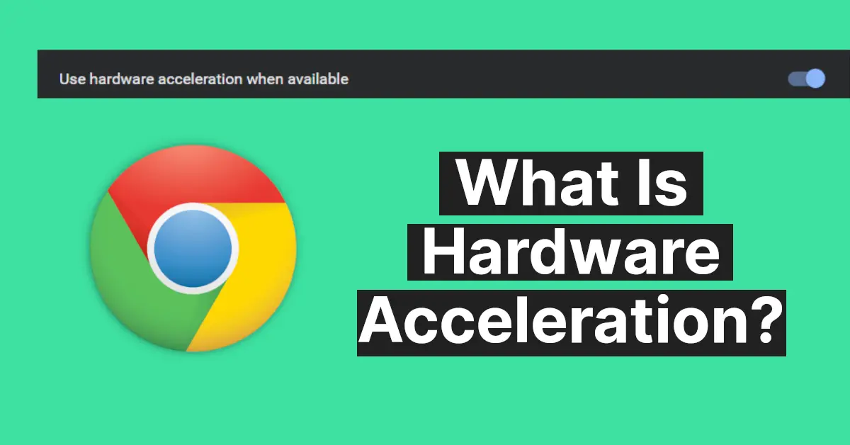 hardware acceleration