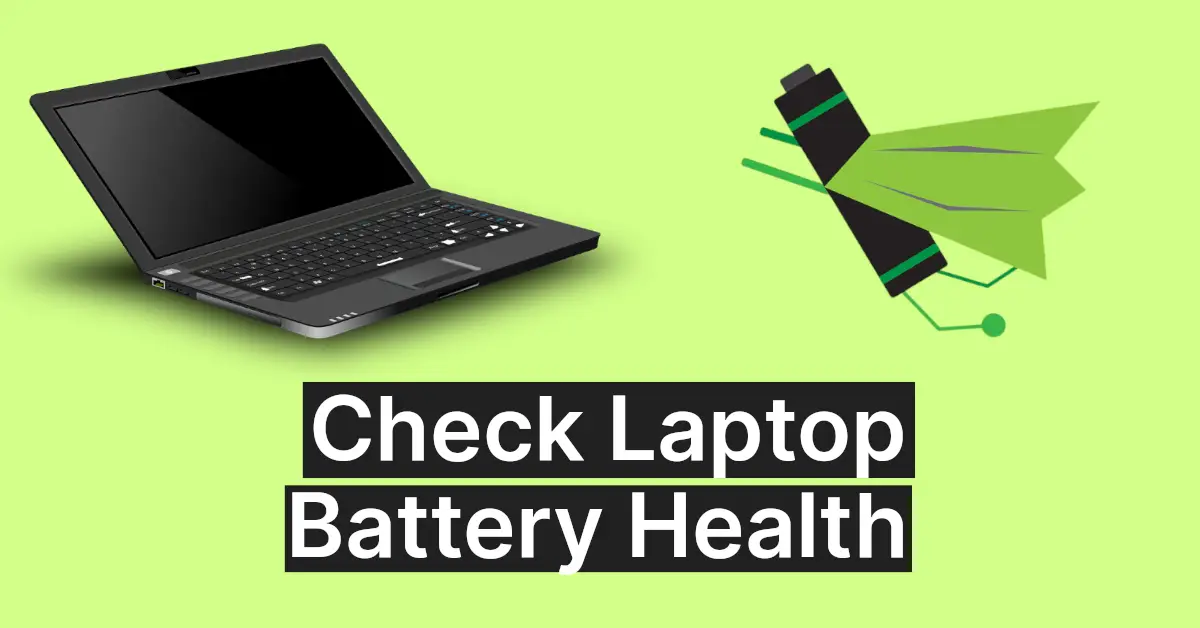 Check Laptop Battery Health