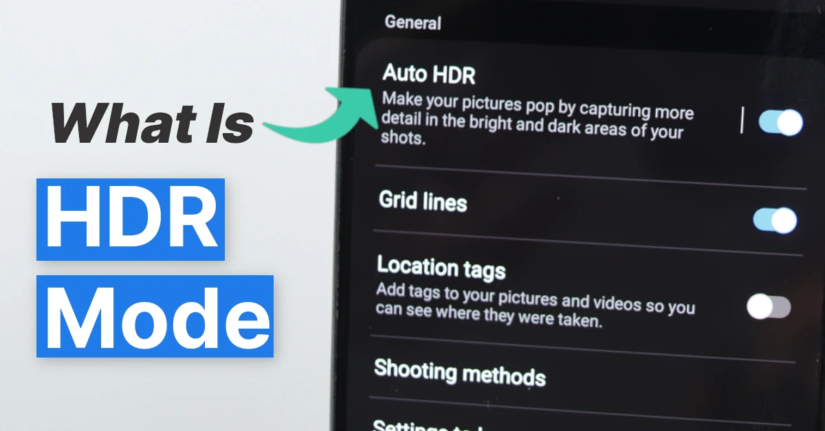 What Is HDR Mode In Camera App